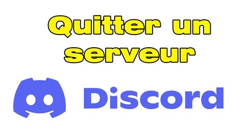 Quitter un serveur Discord : Guide pas à pas pour se désengager。